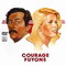 COURAGE FUYONS